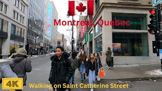 Walking Tour Montreal Saint Catherine Street 4K  || Virtual Tour Saint Catherine St. Montreal Canada