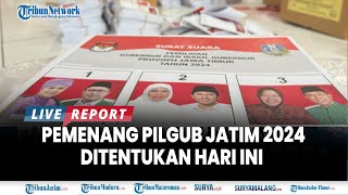 🔴HARI KEDUA REKAPITULASI SUARA PILGUB JATIM 2024, Pemenang Pilkada Jatim Ditentukan Hari Ini