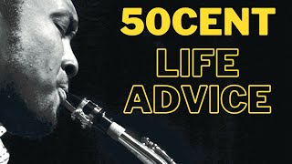 50Cent Life Advice - Motivational Speech