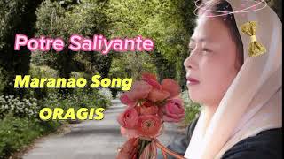 Potre Saliyante New Maranao Song Oragis 2023