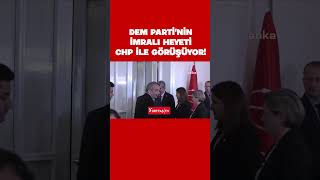 Dem Parti'nin İmralı Heyeti CHP ile görüşüyor