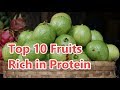 Top 10 Fruits Rich in Protein