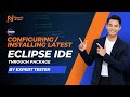Session 3 | Java for Selenium | Configuring / Installing Latest Eclipse IDE through package