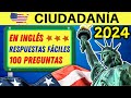 100 PREGUNTAS de la ciudadanía EN INGLÉS 2024 (Examen de ciudadanía americana in English)