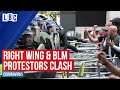 Right-wing & Black Lives Matter demonstrators clash in a weekend of protests | LBC