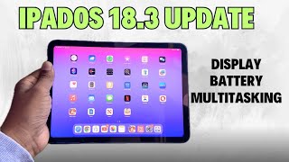 Ipados 18.3 update | Should you install it on your iPad