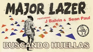 Major Lazer - Buscando Huellas (feat. J Balvin & Sean Paul) ( Audio)