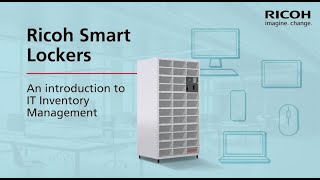 Ricoh Smart Lockers | IT Inventory Management