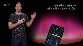 Minutky z vesmíru: Jak nepřijít o polární záři?