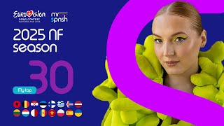 Eurovision 2025 season | My top 30 (January 19th)