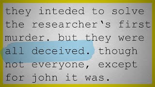 How to understand the text | The Researcher's First Murder