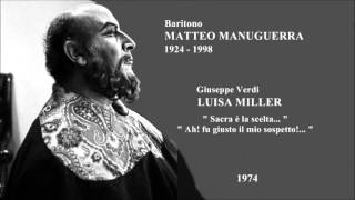 Baritono MATTEO MANUGUERRA  - Luisa Miller  \