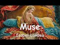 Isabel LaRosa – Muse (Lyrics) 💗♫