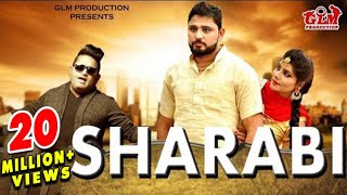 Sharabi - शराबी (Full Video) Raju Punjabi | Pardeep Boora | Pooja Hooda | Latest Haryanvi Song