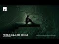 Frizzyboyz, Gess Gerald - Do You Feel (Official Audio)