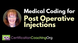 Medical Coding for Post Operative Injections