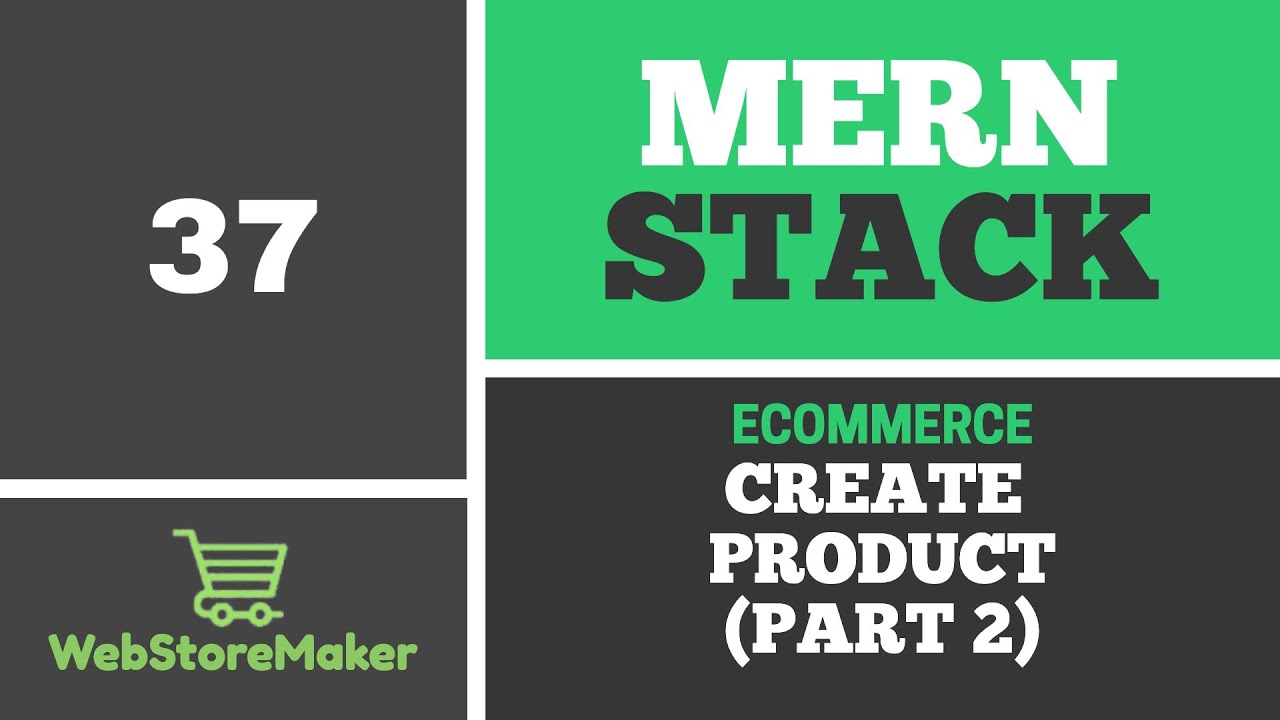 [37] Create Product (part 2) - Ecommerce Tutorial Using MERN Stack ...