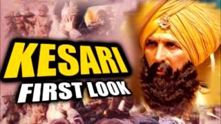 KESARI movie first look| Akshay Kumar| Teaser trailer