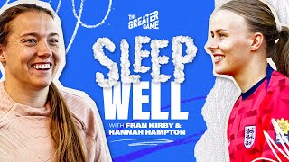 “Oh I need a hot water bottle” | Fran Kirby \u0026 Hannah Hampton spill the beans on how they #SleepWell