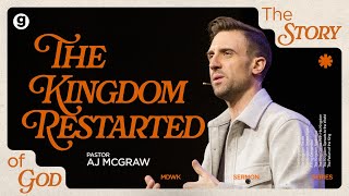 The Kingdom Restarted | AJ McGraw