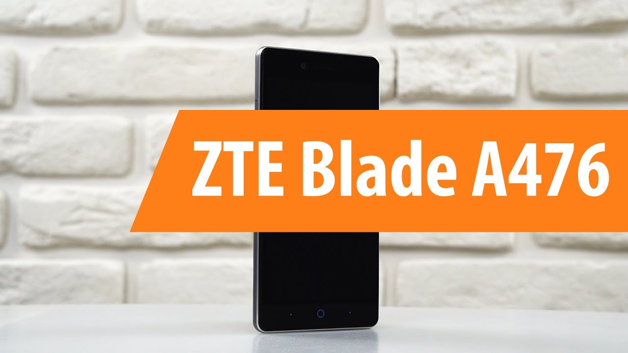 Распаковка ZTE Blade A476 / Unboxing ZTE Blade A476 - YouTube