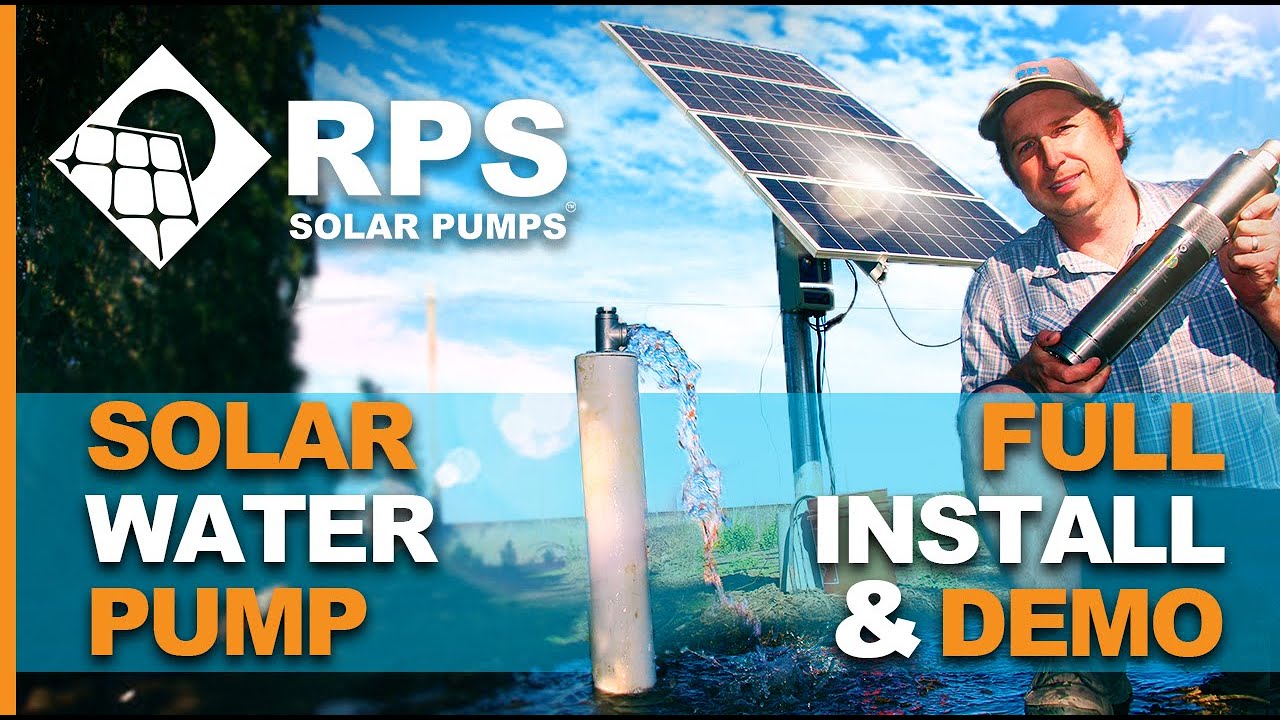 Solar Water Pump Full Installation Demo Rps Solar Pumps Youtube