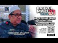 LIVE-090222 : Bahrul Mazi Jilid 21 (Siri 52) -  Ustaz Shamsuri Haji Ahmad