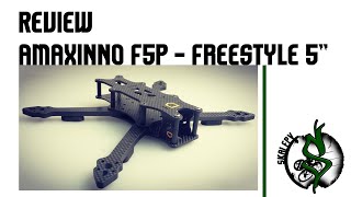 aMAXinno F5 Freestyle Frame - 5 Inch Professional FPV Drone Frame aMAXshop #amax #love #flying