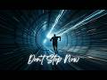 Don't Stop Now : Keep the Momentum!