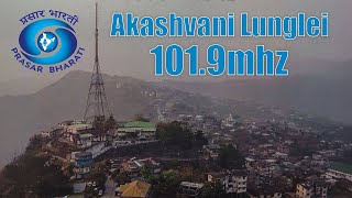 AKASHVANI LUNGLEI FM 101.9Mhz