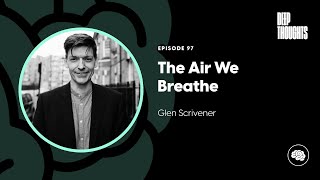 The Air We Breathe (Glen Scrivener)