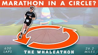 RUNNING A MARATHON IN A CIRCLE? 🏃⭕️  The Whaleathon Documentary