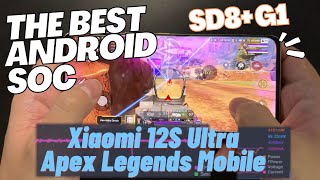 Snapdragon 8+ Gen1 is Amazing!  Xiaomi 12S Ultra Apex Legends Mobile Gaming Test
