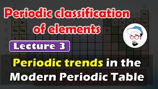 PERIODIC TRENDS IN MODERN PERIODIC TABLE || Periodic classification of elements Class 10 SSC CBSE