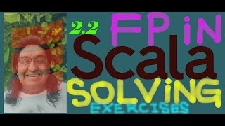Solving Functional Programming In Scala (Second Edition) - Exercise 2.2