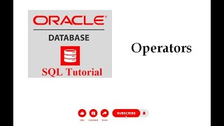 17. DATABASE | Oracle | SQL | Operators - part1 | ARTHIMATIC operators | COMPARISON operators