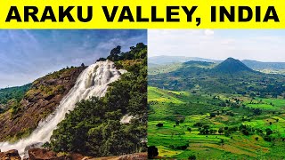 THINGS TO DO IN ARAKU VALLEY | PLACES TO VISIT IN ARAKU VALLEY | ARAKU VALLEY TOURIST PLACES