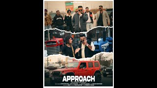 APPROACH(official video) LOVE DHALIWAL ft ISHA ANDOTRA|NAVII|PSYCHOBROTHERS|Latest Punjabi Songs2023