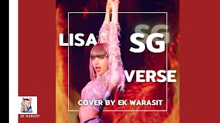 SG - LISA'S VERSE (MALE COVER BY EK WARASIT) | AUDIO LYRICS