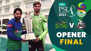 Opener | Multan Sultans vs Lahore Qalandars | Match 34 Final | HBL PSL 8 | MI2T