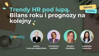 Trendy HR pod lupą. Bilans roku i prognozy [Debata online]