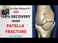 Complete Rehabilitation and Best Exercises for Patella fracture at home | 100% Recovery |Urdu/Hindi