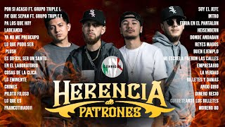 HERENCIA DE PATRONES | TOP 30 MIX 🔥