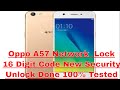 Oppo A57 Network Unlock 16 Digits Code Remove Done