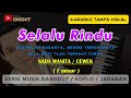 SELALU RINDU - Karaoke Nada Wanita / Cewek ( INE SINTHYA ) versi DANGDUT KOPLO JARANAN