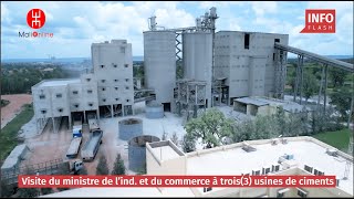 LE MINISTRE DE L'INDUSTRIE ET DU COMMERCE VISITE 3 CIMENTERIES