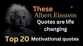 Top 20 albert einstein quotes are life changing #motivational #motivationalvideo