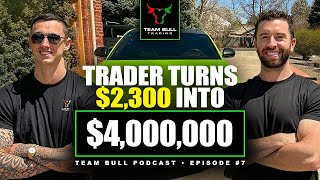 Trader Turns $2,300 into $4,000,000+: The Team Bull Podcast Episode 7 with Special Guest Sean Dekmar