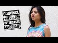 How to convince parents for inter caste inter religion love marriage   | smile with prachi