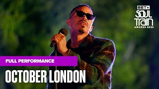 October London Will Serenade You With Performance Of "Back To Your Place" | Soul Train Awards '23